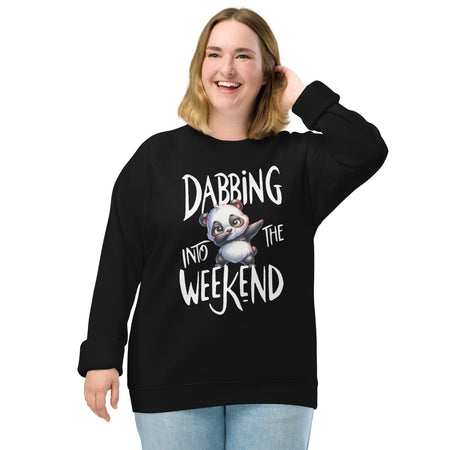 Dabbing Into The Weekend Sweatshirt